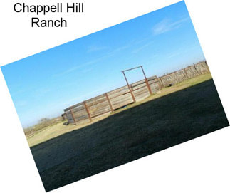 Chappell Hill Ranch