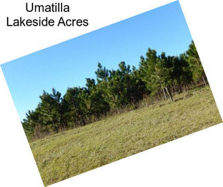 Umatilla Lakeside Acres