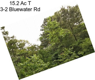 15.2 Ac T 3-2 Bluewater Rd