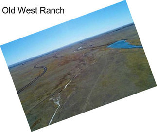 Old West Ranch