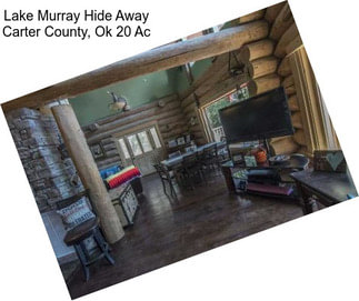 Lake Murray Hide Away Carter County, Ok 20 Ac