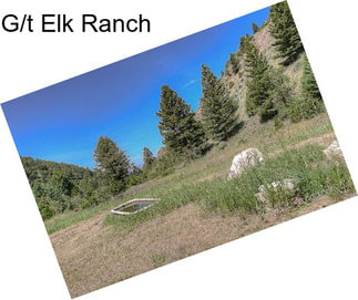 G/t Elk Ranch