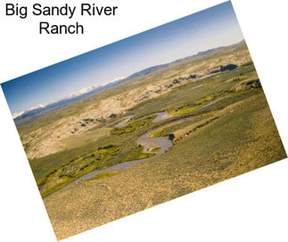Big Sandy River Ranch