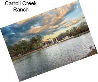 Carroll Creek Ranch