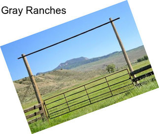 Gray Ranches