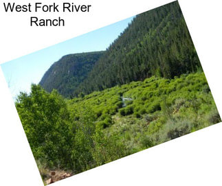 West Fork River Ranch