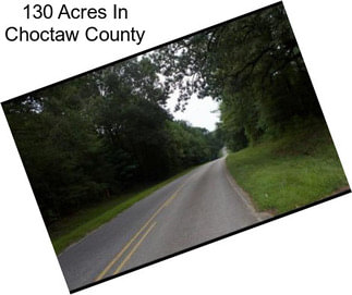 130 Acres In Choctaw County