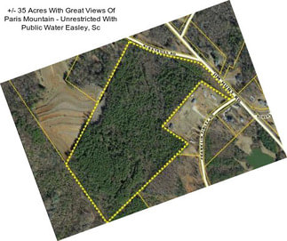 +/- 35 Acres With Great Views Of Paris Mountain - Unrestricted With Public Water Easley, Sc