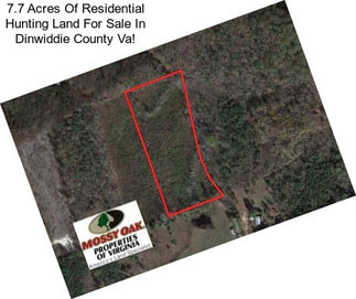 7.7 Acres Of Residential Hunting Land For Sale In Dinwiddie County Va!