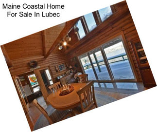Maine Coastal Home For Sale In Lubec