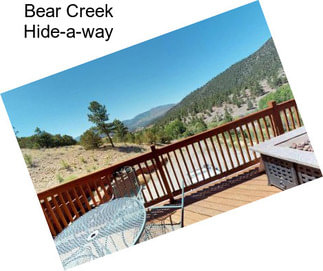 Bear Creek Hide-a-way