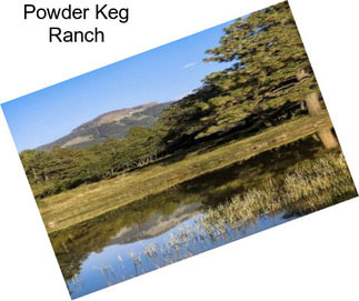 Powder Keg Ranch