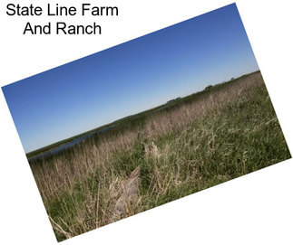 State Line Farm And Ranch