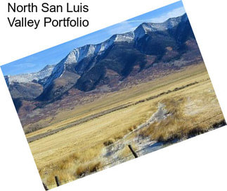 North San Luis Valley Portfolio