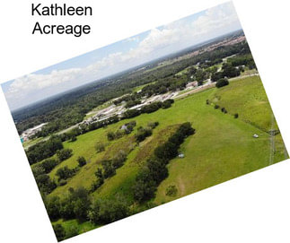 Kathleen Acreage