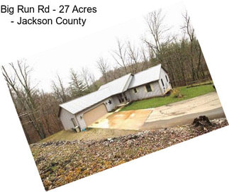 Big Run Rd - 27 Acres - Jackson County