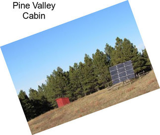 Pine Valley Cabin