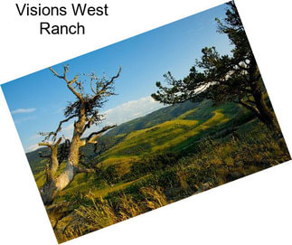 Visions West Ranch