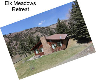 Elk Meadows Retreat