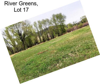 River Greens, Lot 17