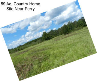 59 Ac. Country Home Site Near Perry