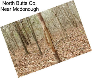 North Butts Co. Near Mcdonough