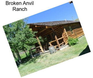 Broken Anvil Ranch