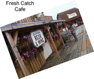 Fresh Catch Cafe