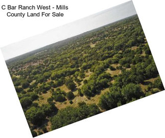 C Bar Ranch West - Mills County Land For Sale