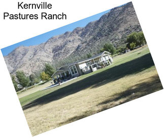 Kernville Pastures Ranch