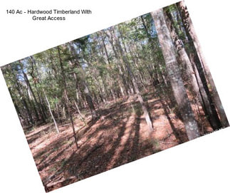 140 Ac - Hardwood Timberland With Great Access