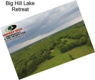Big Hill Lake Retreat