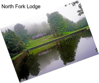 North Fork Lodge