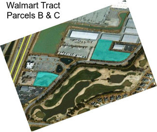 Walmart Tract Parcels B & C