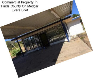 Commercial Property In Hinds County On Medgar Evers Blvd