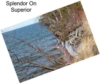 Splendor On Superior