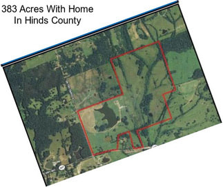 383 Acres With Home In Hinds County