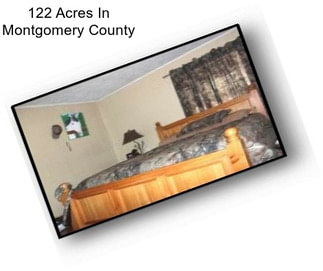 122 Acres In Montgomery County