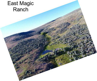 East Magic Ranch