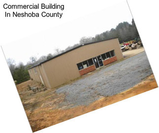 Commercial Building In Neshoba County