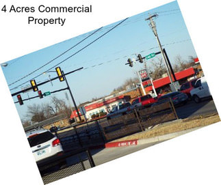 4 Acres Commercial Property