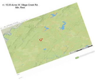 +/- 15.05 Acres W. Village Creek Rd. Mtn. Rest