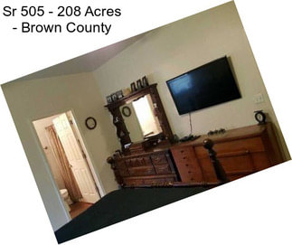 Sr 505 - 208 Acres - Brown County