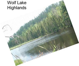Wolf Lake Highlands