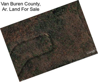 Van Buren County, Ar. Land For Sale