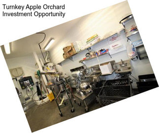 Turnkey Apple Orchard Investment Opportunity