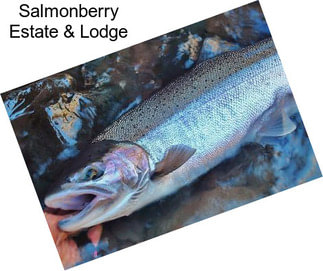 Salmonberry Estate & Lodge