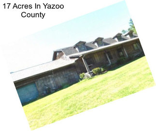 17 Acres In Yazoo County