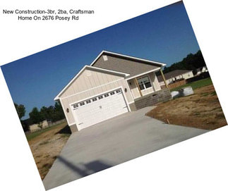 New Construction-3br, 2ba, Craftsman Home On 2676 Posey Rd