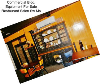 Commercial Bldg. Equipment For Sale Restaurant Salon Sw Ms